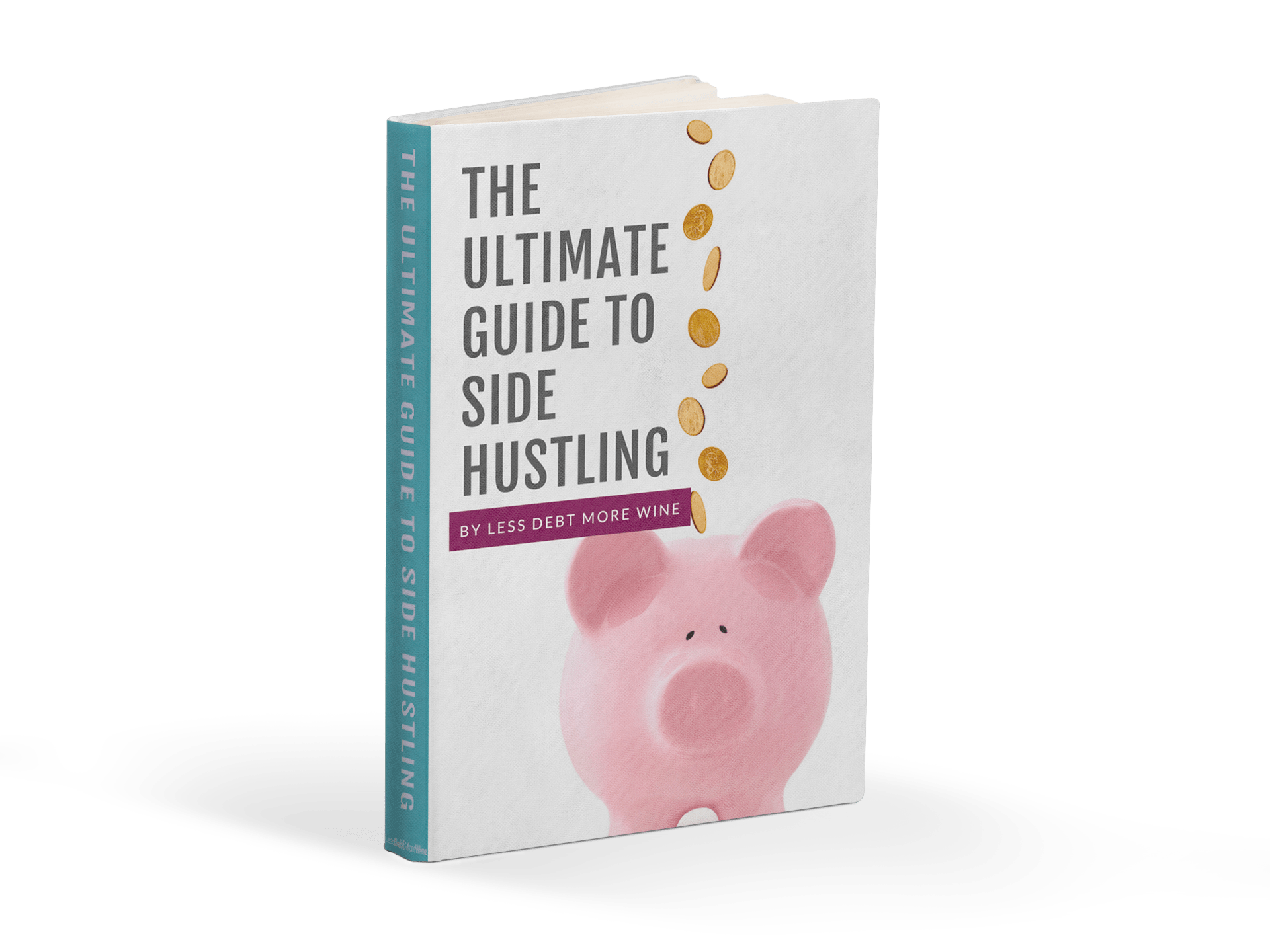 Ultimate guide to side hustling mockup The Ultimate Guide to Side Hustling