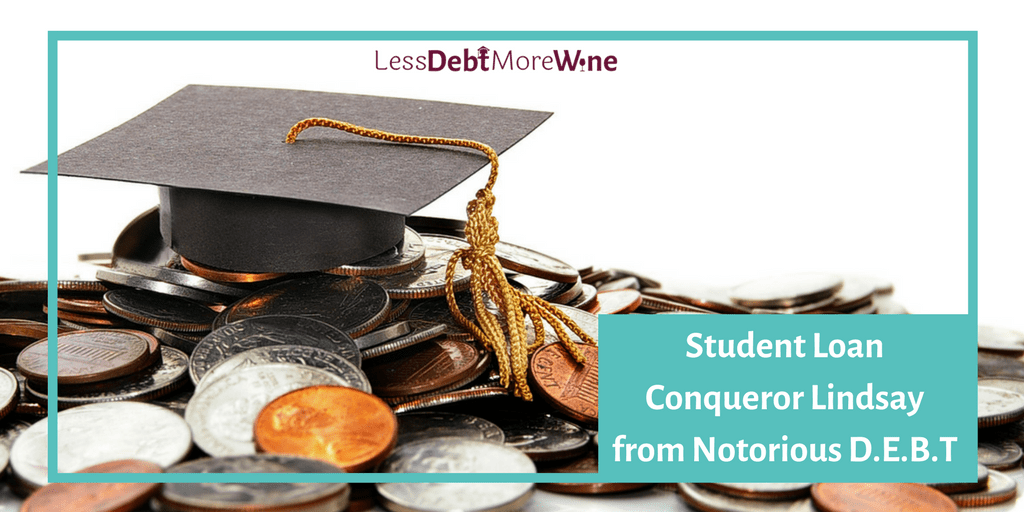 Student Loan Conquerors featuring Lindsay from Notorious D.E.B.T