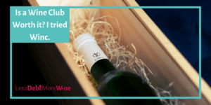 Is a Wine Club Worth it? I tried Winc.