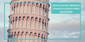 Studying Abroad Can be a Fantastic Educational Investment