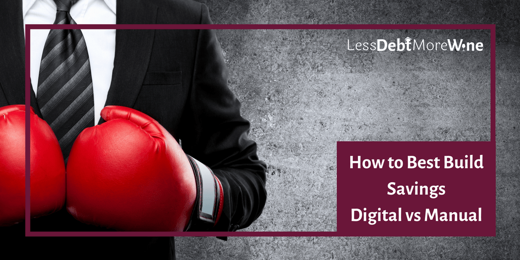 How to Best Build Savings - Digital vs Manual (3)