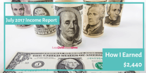 july 2017 income report | earn more money | freelance writing | make money blogging