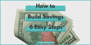 Getting Started Guide: 6 Steps to Build Savings