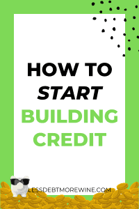 Guide for starting to build credit.