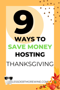 9 Ways to Save Money Hosting Thanksgiving