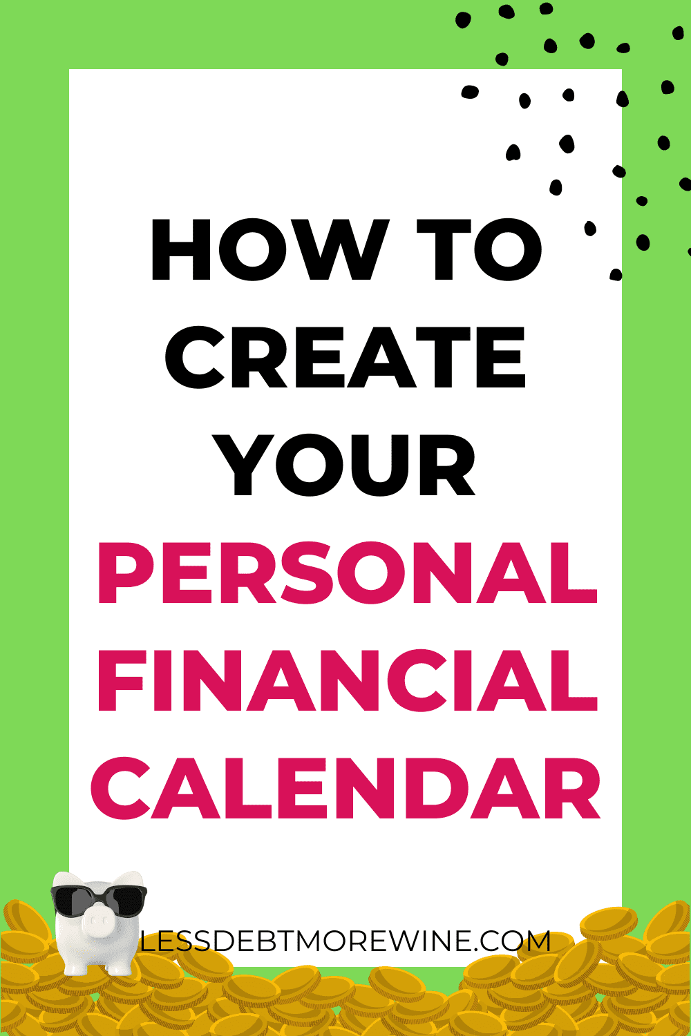 How to Create Your Personal Financial Calendar