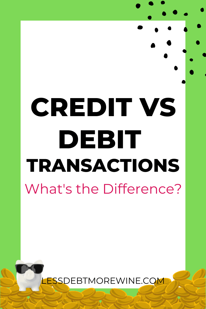 Credit vs Debit Transaction whats the difference