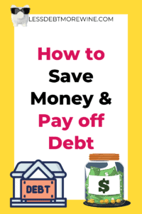 How to Save Money & Pay off Debt: 9 Proven Tips