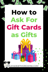 How to Ask For Gift Cards as Gifts