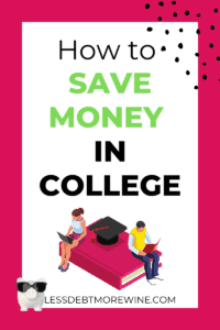 How to Save Money in College