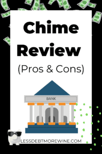 Chime Bank Review (Pros & Cons)