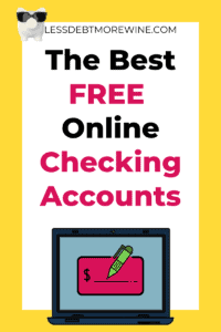The Best Free Online Checking Accounts