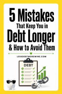 Infographic with the title "5 Mistakes That Keep You in Debt Longer & How to Avoid Them," featuring a clipboard, upward graph, broken chain, and a piggy bank.