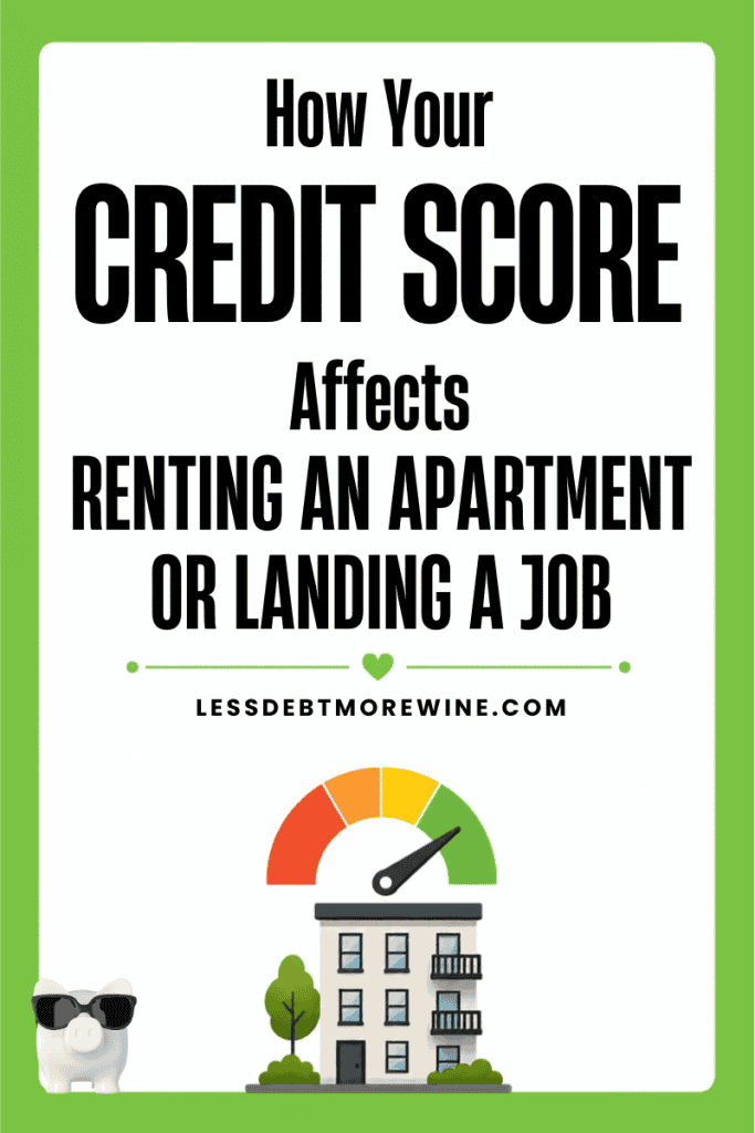 Infographic explaining how your credit score impacts renting an apartment or getting a job, with a credit score gauge and a piggy bank illustration.